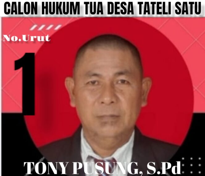 
 Tony Pusung: Suguhkan Program Kerja,Visi Dan Misi Cakades Petahanan Desa Tateli Satu
