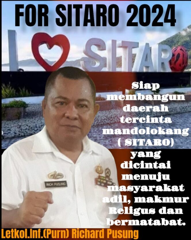 
 Putra Sitaro Letkol.Inf. (Purn) Richard Pusung Siap Maju Dalam Kontestasi Pileg 2024