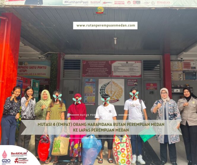 
 Terkait Hal Ini, 4 Napi Rutan Perempuan Medan Kanwil Kumham Sumut Dipindahkan