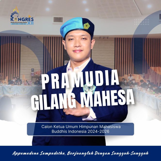 
 Pramudia Gilang Mahesa, Maju Sebagai Calon Ketua Umum HIKMAHBUDHI